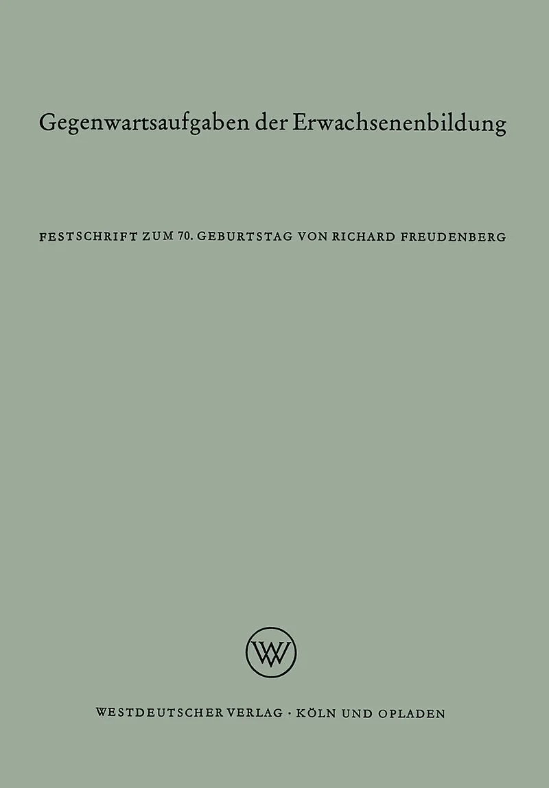 Gegenwartsaufgaben der Erwachsenenbildung