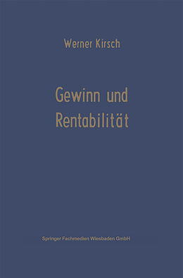 Kartonierter Einband Gewinn und Rentabilität von Werner Kirsch