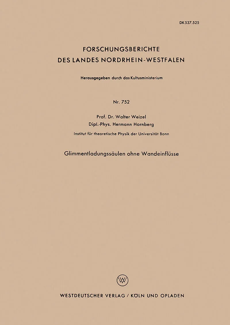 Glimmentladungssäulen ohne Wandeinflüsse