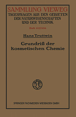 Kartonierter Einband Grundriß der kosmetischen Chemie von Hans Truttwin