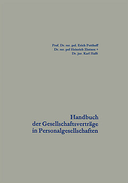 Kartonierter Einband Handbuch der Gesellschaftsverträge in Personalgesellschaften von Erich Potthoff