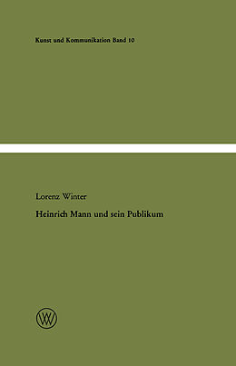 Kartonierter Einband Heinrich Mann und sein Publikum von Lorenz Winter