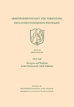 Kartonierter Einband Kerygma und Tradition in der Hermeneutik Adolf Schlatters von Ulrich Luck