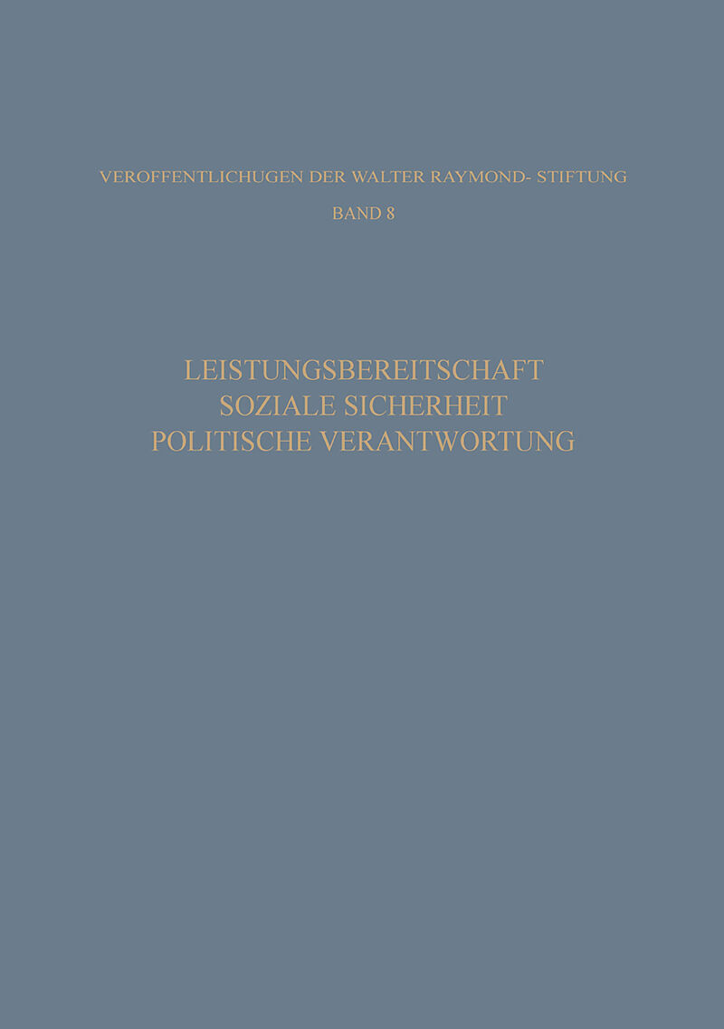 Leistungsbereitschaft, Soziale Sicherheit, Politische Verantwortung