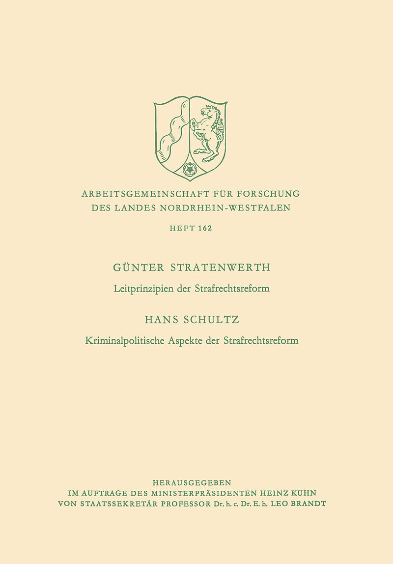 Leitprinzipien der Strafrechtsreform / Kriminalpolitische Aspekte der Strafrechtsreform