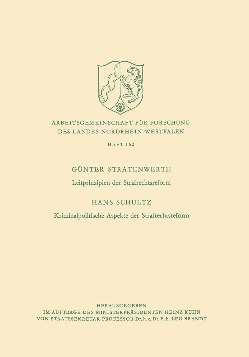 Leitprinzipien der Strafrechtsreform / Kriminalpolitische Aspekte der Strafrechtsreform