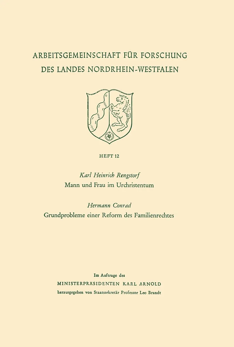 Mann und Frau im Urchristentum. Gundprobleme einer Reform des Familienrechtes