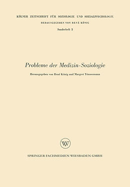 Kartonierter Einband Probleme der Medizin-Soziologie von Rene König
