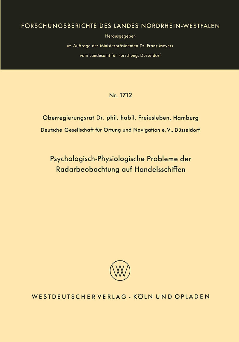 Psychologisch-Physiologische Probleme der Radarbeobachtung auf Handelsschiffen