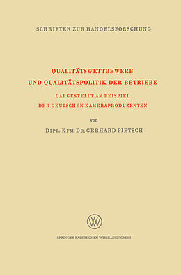 Kartonierter Einband Qualitätswettbewerb und Qualitätspolitik der Betriebe von Gerhard Pietsch