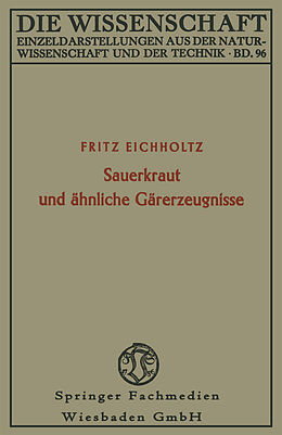Kartonierter Einband Sauerkraut und ähnliche Gärerzeugnisse von Fritz Eichholtz