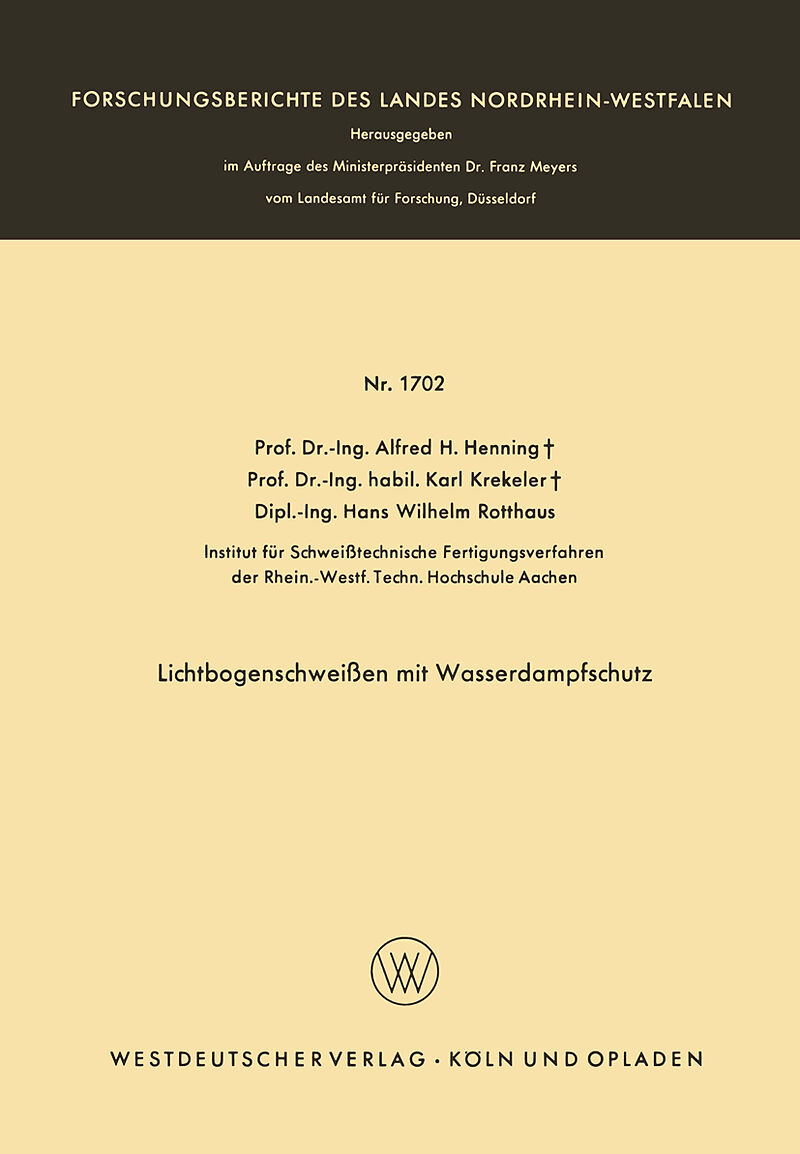 Lichtbogenschweißen mit Wasserdampfschutz