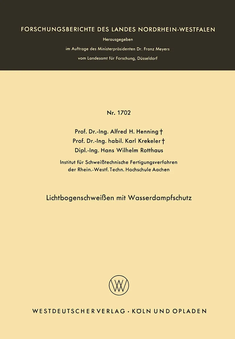 Lichtbogenschweißen mit Wasserdampfschutz