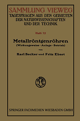 Kartonierter Einband Metallröntgenröhren von Karl Becker