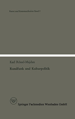 Kartonierter Einband Rundfunk und Kulturpolitik von Karl Rössel-Majdan