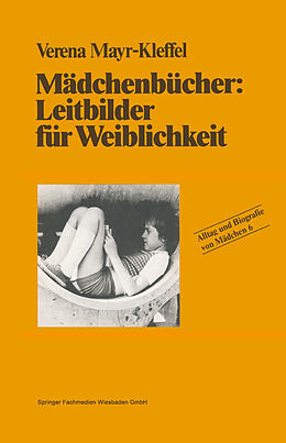E-Book (pdf) Mädchenbücher: Leitbilder für Weiblichkeit von Verena Mayr-Kleffel