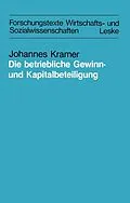E-Book (pdf) Die betriebliche Gewinn- und Kapitalbeteiligung von Johannes Kramer