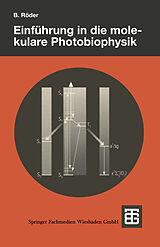 E-Book (pdf) Einführung in die molekulare Photobiophysik von 