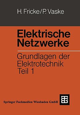 E-Book (pdf) Elektrische Netzwerke von Hans Fricke, Paul Vaske
