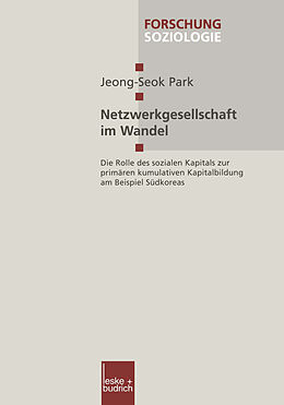 Kartonierter Einband Netzwerkgesellschaft im Wandel von Jeong-Seok Park