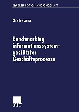 E-Book (pdf) Benchmarking informationssystemgestützter Geschäftsprozesse von 
