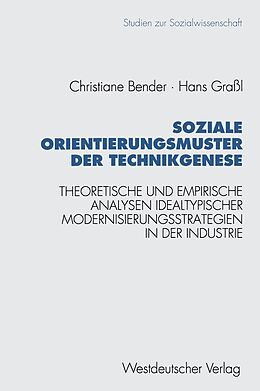 E-Book (pdf) Soziale Orientierungsmuster der Technikgenese von Hans Graßl