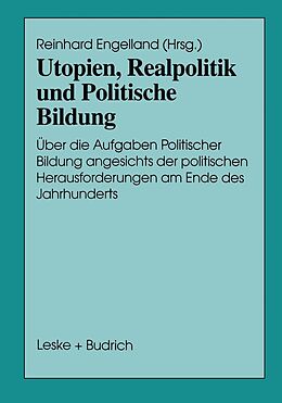 E-Book (pdf) Utopien, Realpolitik und Politische Bildung von 