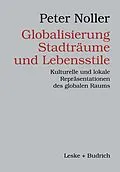 E-Book (pdf) Globalisierung, Stadträume und Lebensstile von Peter Noller