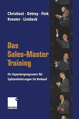 E-Book (pdf) Das Sales-Master-Training von Alexander Christiani, Erich-Norbert Detroy, Klaus-J. Fink