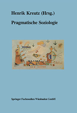 Kartonierter Einband Pragmatische Soziologie von 
