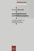 E-Book (pdf) Geschlechtserwerb und Medienrezeption von Susanne Keuneke