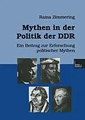 E-Book (pdf) Mythen in der Politik der DDR von Raina Zimmering
