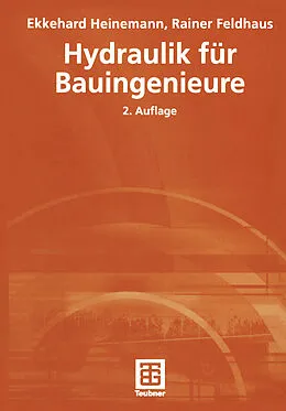 E-Book (pdf) Hydraulik für Bauingenieure von Ekkehard Heinemann, Rainer Feldhaus