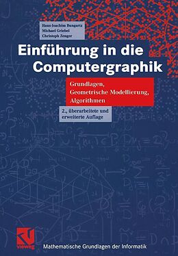 E-Book (pdf) Einführung in die Computergraphik von Hans-Joachim Bungartz, Michael Griebel, Christoph Zenger