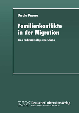 Kartonierter Einband Familienkonflikte in der Migration von Ursula Pasero