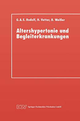 Kartonierter Einband Altershypertonie und Begleiterkrankungen von Gerhard A. E. Rudolf