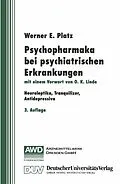 E-Book (pdf) Psychopharmaka bei psychiatrischen Erkrankungen von Werner E. Platz