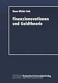 E-Book (pdf) Finanzinnovationen und Geldtheorie von Hans-Ulrich Link