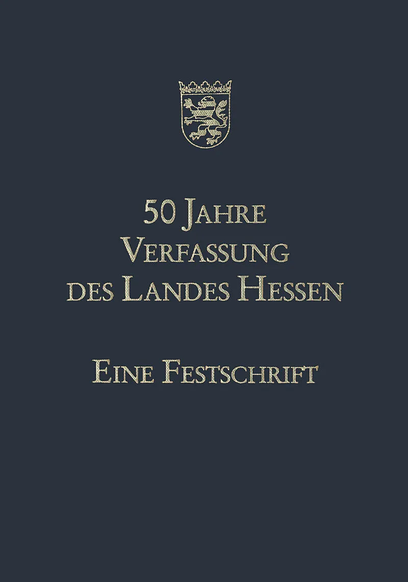 50 Jahre Verfassung des Landes Hessen
