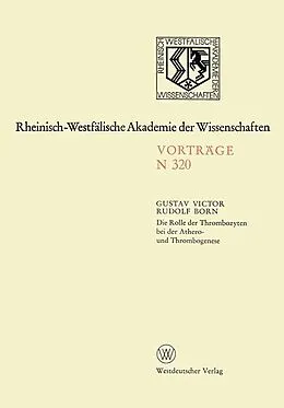 E-Book (pdf) Die Rolle der Thrombozyten bei der Athero- und Thrombogenese von Gustav Born