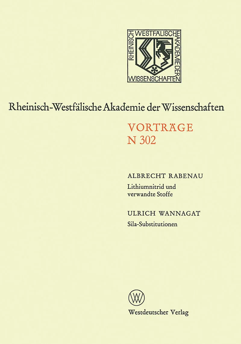 Lithiumnitrid und verwandte Stoffe, Ihre wissenschaftliche und praktische Bedeutung. Sila-Substitutionen