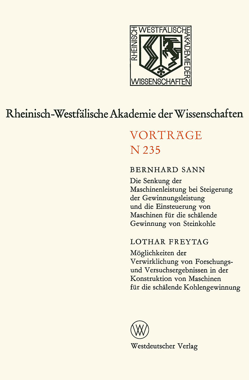 Die Senkung der Maschinenleistung bei Steigerung der Gewinnungsleistung und die Einsteuerung von Maschinen für die schälende Gewinnung von Steinkohle. Möglichkeiten der Verwirklichung von Forschungs- und Versuchsergebnissen in der Konstruktion von Maschine