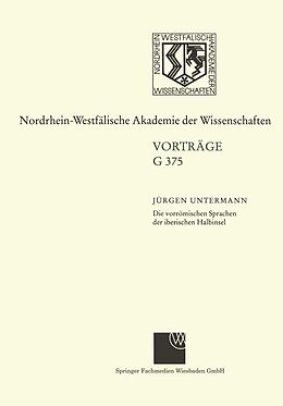 E-Book (pdf) Die vorrömischen Sprachen der iberischen Halbinsel Wege und Aporien bei ihrer Entzifferung von Jürgen Untermann