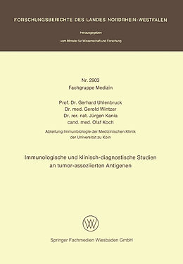 E-Book (pdf) Immunologische und klinisch-diagnostische Studien an tumor-assoziierten Antigenen von Gerhard Uhlenbruck