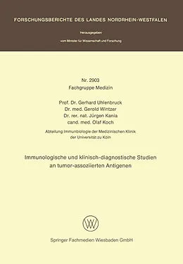 E-Book (pdf) Immunologische und klinisch-diagnostische Studien an tumor-assoziierten Antigenen von Gerhard Uhlenbruck