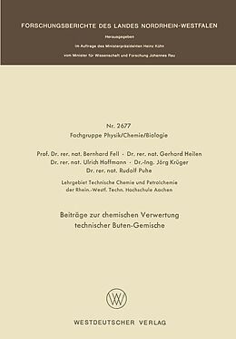 E-Book (pdf) Beiträge zur chemischen Verwertung technischer Buten-Gemische von Bernhard Fell
