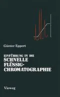 E-Book (pdf) Einführung in die Schnelle Flüssigchromatographie von Günter J. Eppert