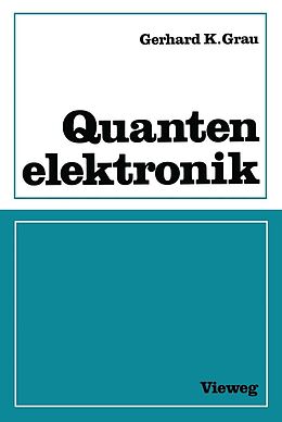 E-Book (pdf) Quantenelektronik von Gerhard K. Grau