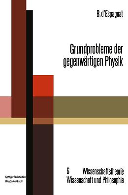 E-Book (pdf) Grundprobleme der gegenwärtigen Physik von Bernard dEspagnat