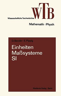 E-Book (pdf) Einheiten, Maßsysteme, SI von Dietrich Bender